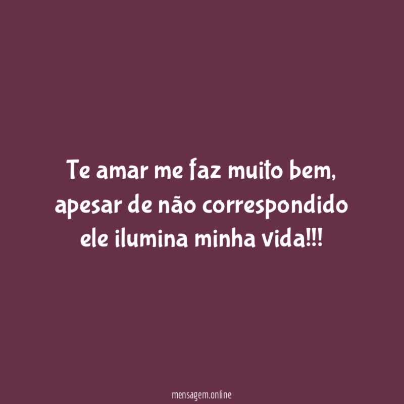 Te amar me faz muito bem