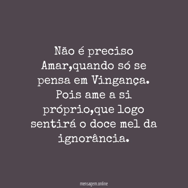 Não é preciso Amar