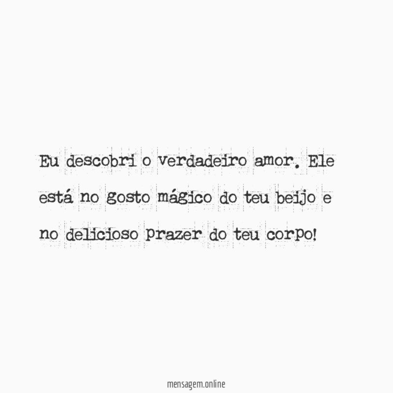Eu descobri o verdadeiro amor