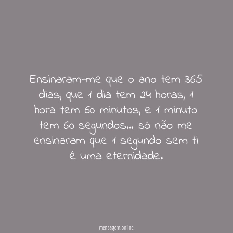 Ensinaram-me que o ano tem 365 dias