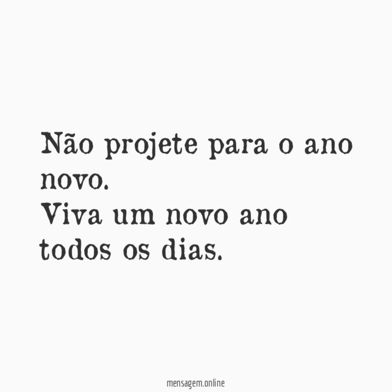 Não projete para o ano novo
