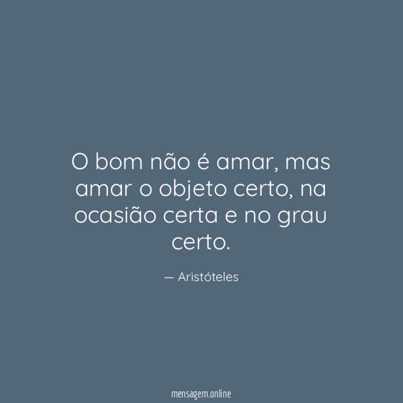 O bom não é amar