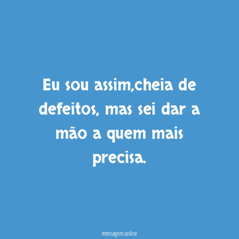 Eu sou assim
