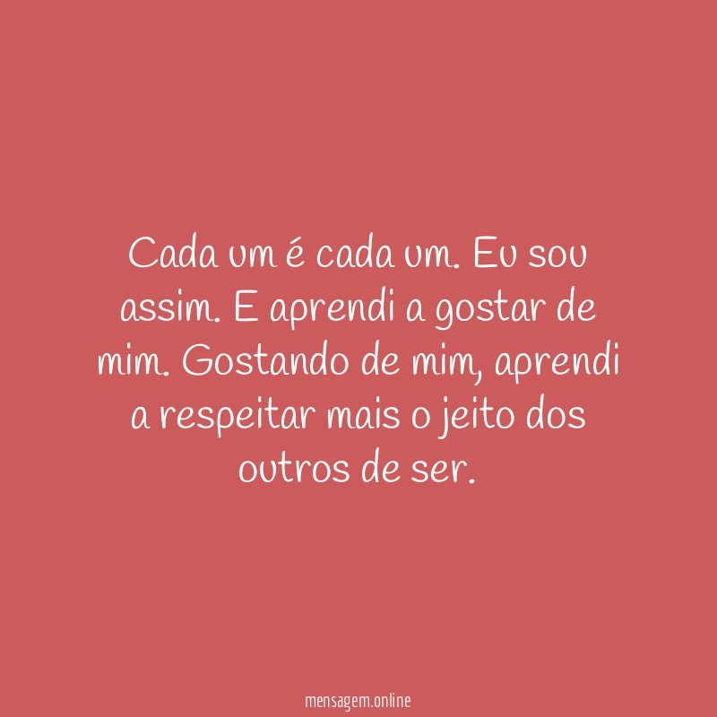 Cada um é cada um