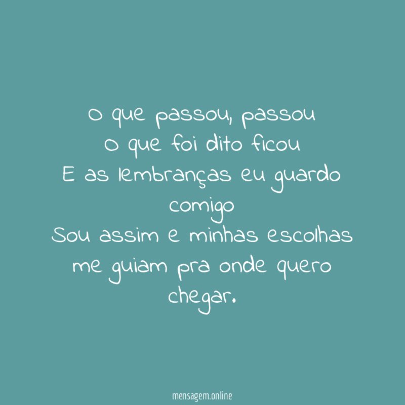 O que passou