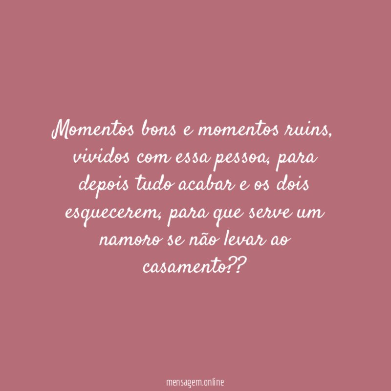 Momentos bons e momentos ruins