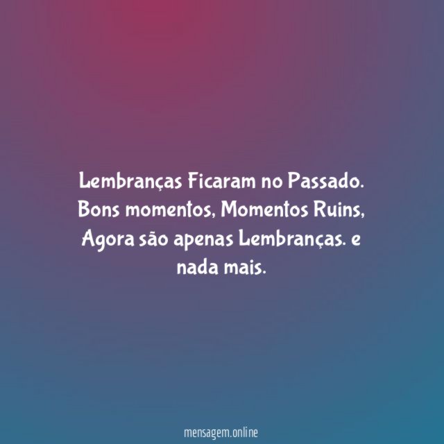 Lembranças Ficaram no Passado