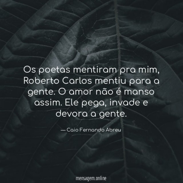 Os poetas mentiram pra mim
