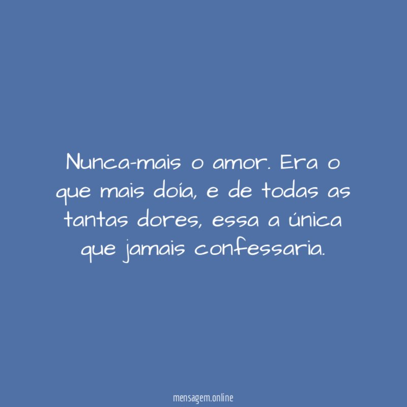 Nunca-mais o amor