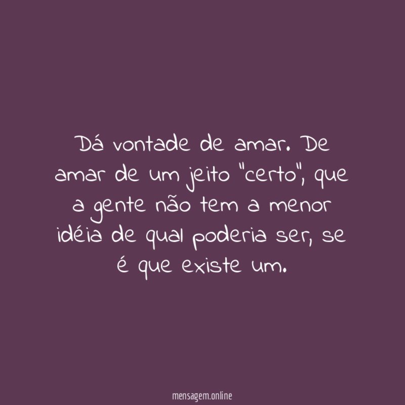 Dá vontade de amar