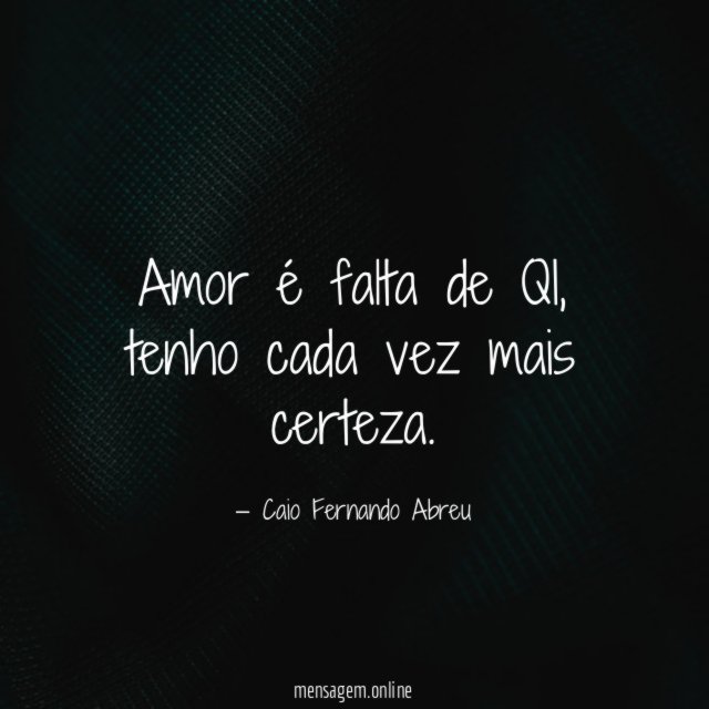 Amor é falta de QI