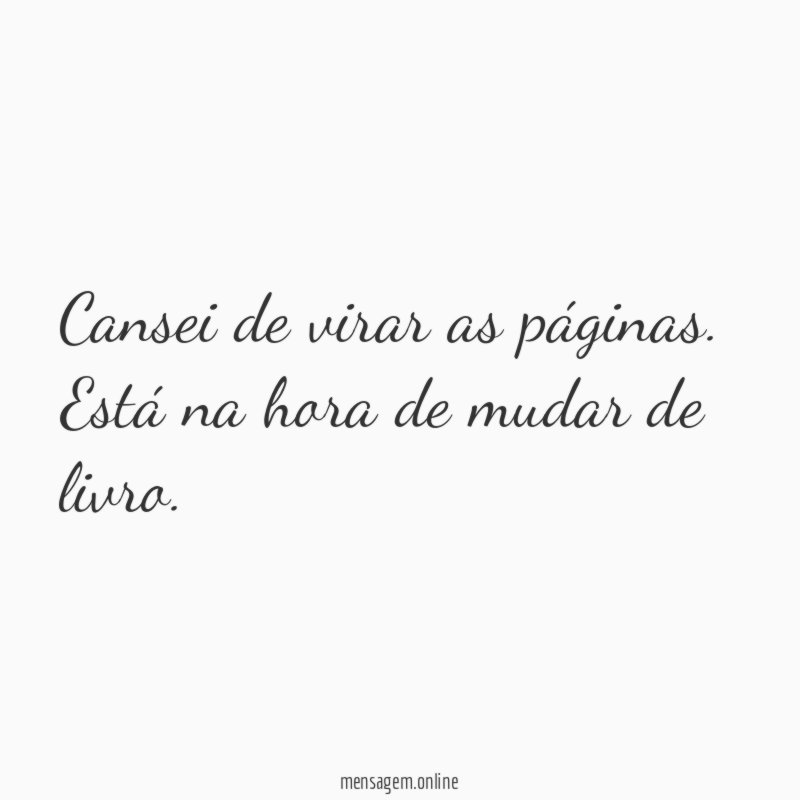 Cansei de virar as páginas