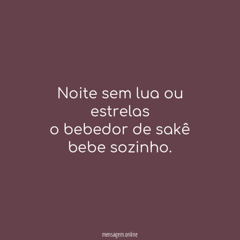 Noite sem lua ou estrelas o bebedor de sakê bebe sozinho