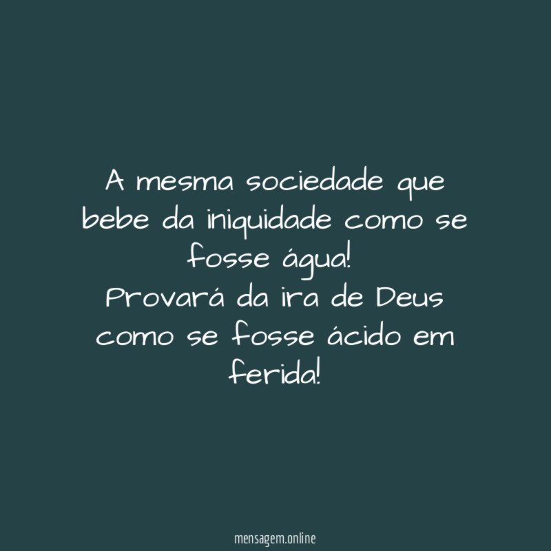 A mesma sociedade que bebe da iniquidade como se fosse água