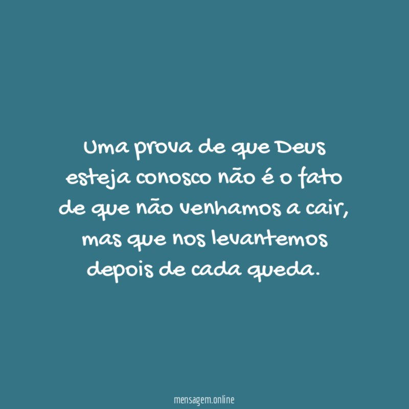 Uma prova de que Deus esteja conosco não