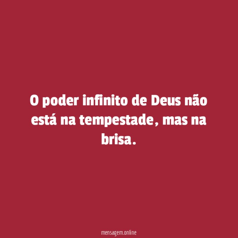 O poder infinito de Deus não está na tempestade