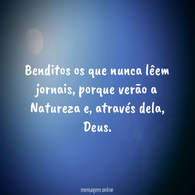 Benditos os que nunca lêem jornais
