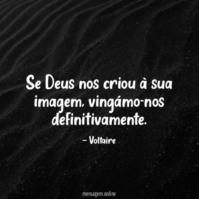 Se Deus nos criou à sua imagem