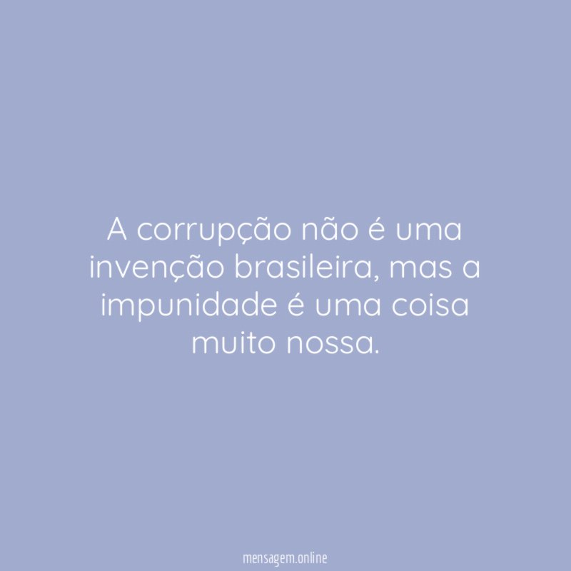 A corrupção não é uma invenção brasileira