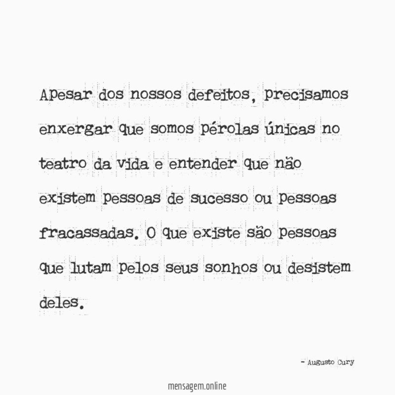 Apesar dos nossos defeitos