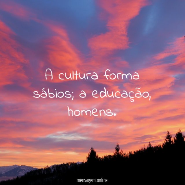 A cultura forma sábios