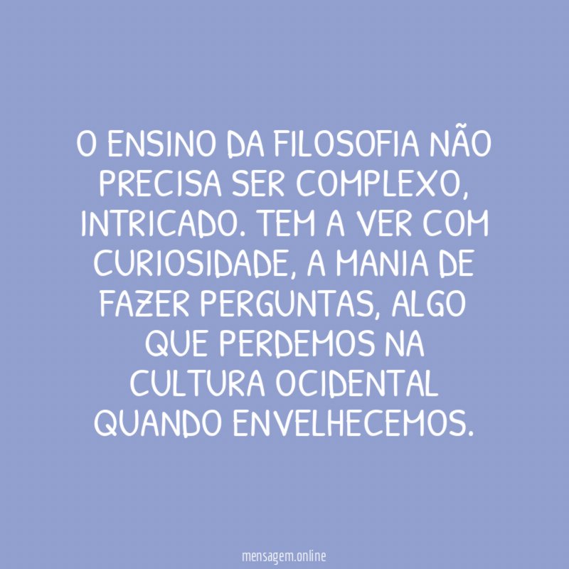 O ensino da filosofia não precisa ser complexo