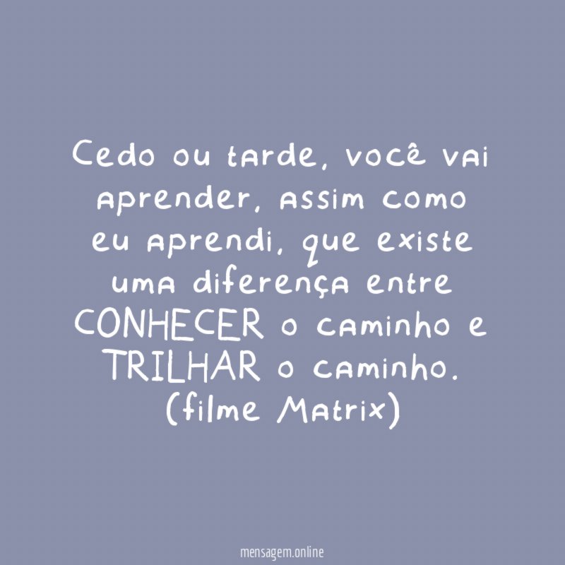 Cedo ou tarde