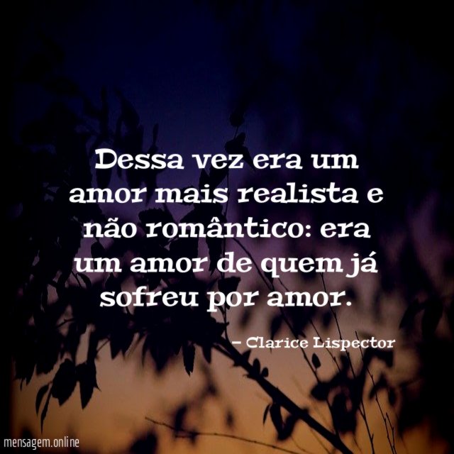 Dessa vez era um amor mais realista e não romântico
