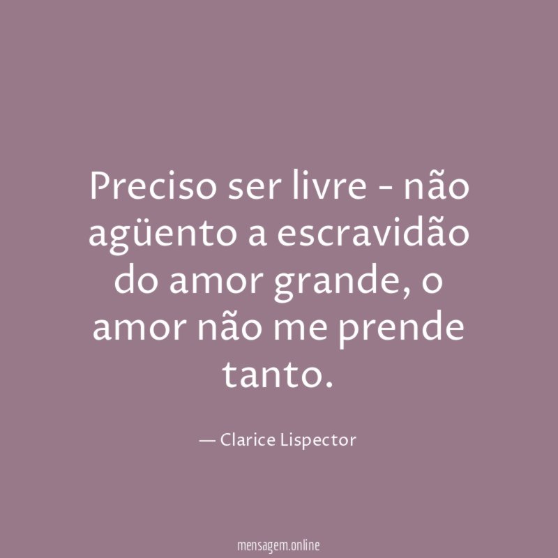 Preciso ser livre - não agüento a escravidão
