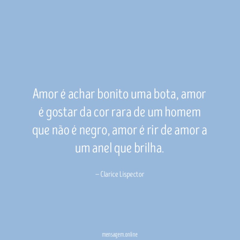 Amor é achar bonito uma bota