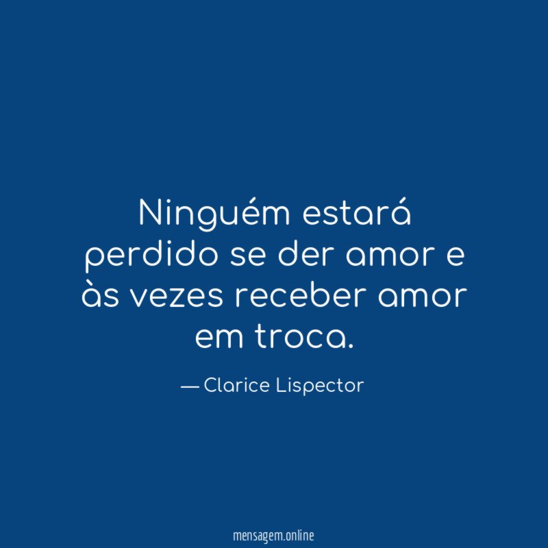 Ninguém estará perdido se der amor e às