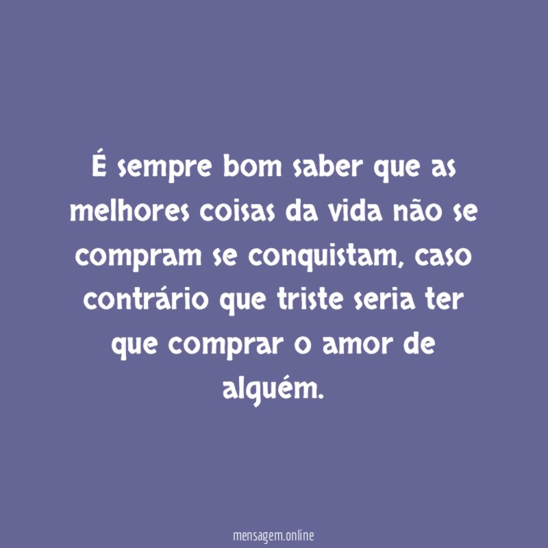 É sempre bom saber que as melhores coisas