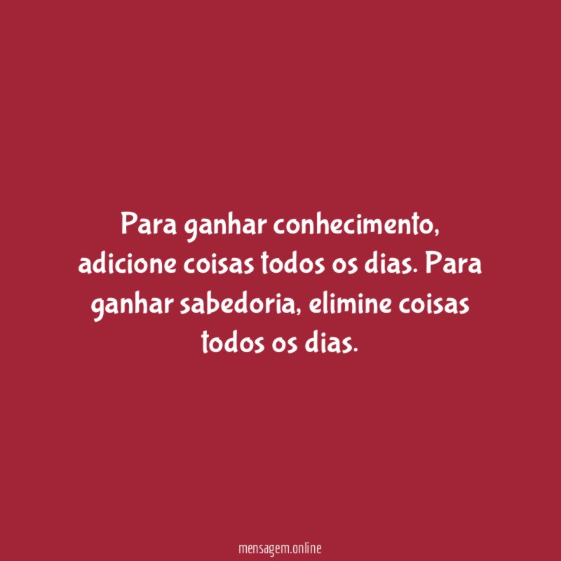 Para ganhar conhecimento