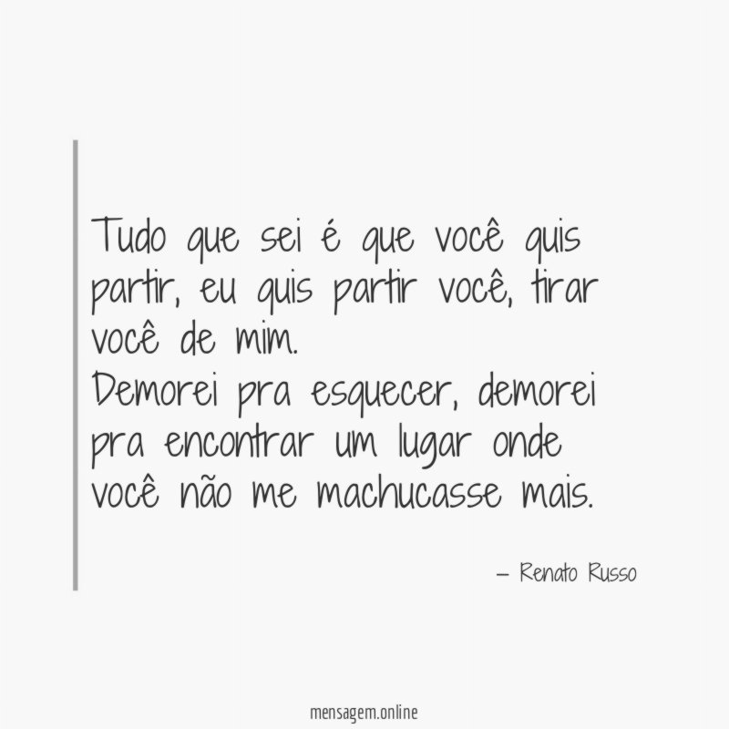 Tudo que sei é que você quis partir