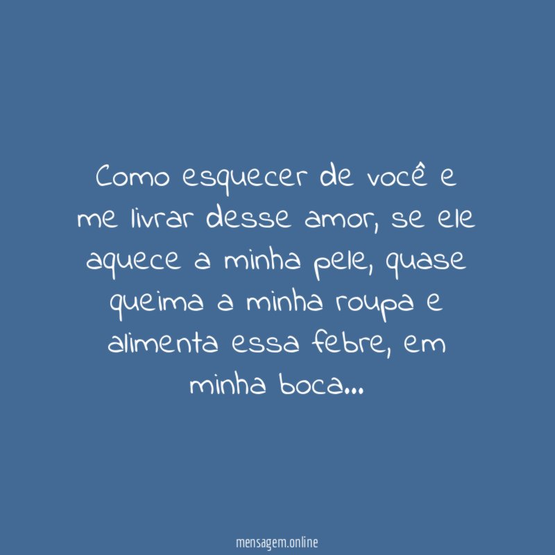Como esquecer de você e me livrar desse amor