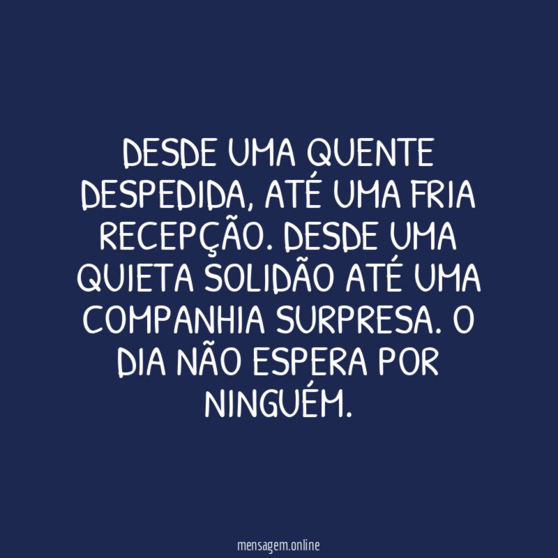 Desde uma quente despedida