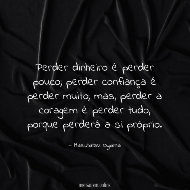 Perder dinheiro é perder pouco