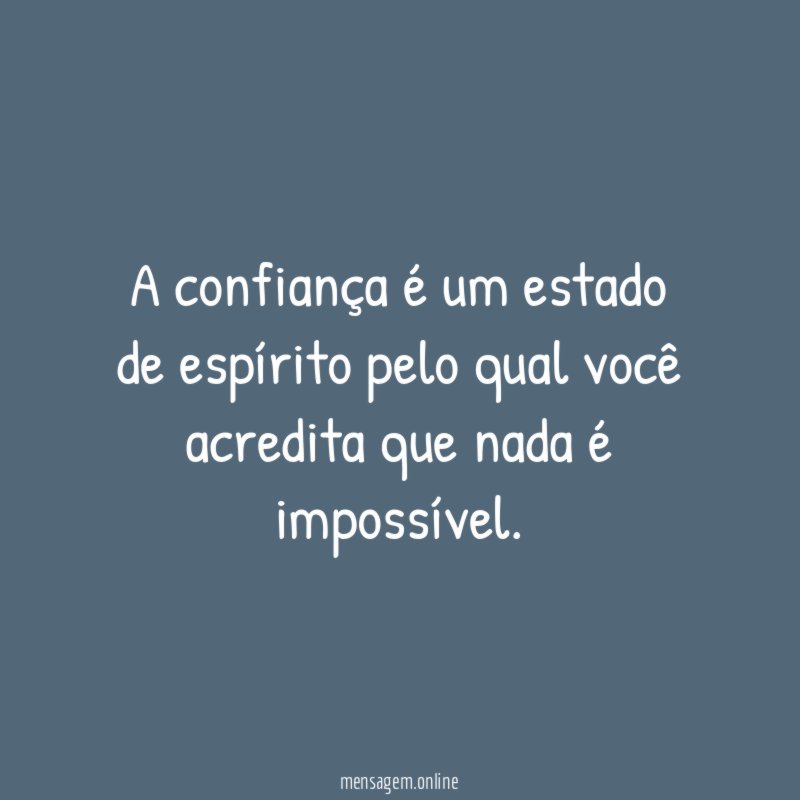 A confiança é um estado de espírito pelo