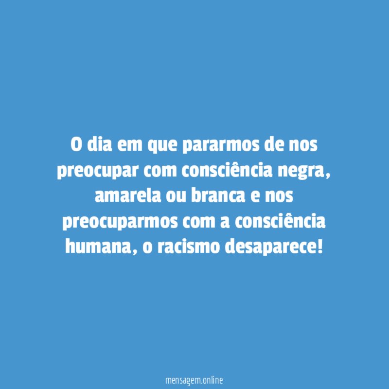 O dia em que pararmos de nos preocupar com consciência negra