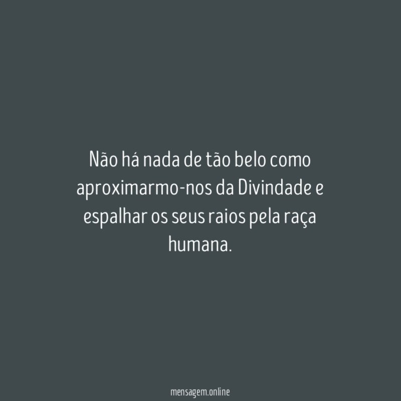 Não há nada de tão belo como aproximarmo-nos