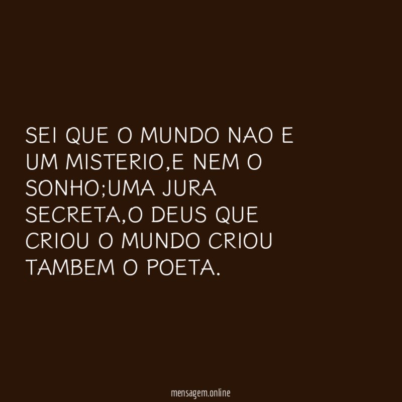 SEI QUE O MUNDO NAO E UM MISTERIO