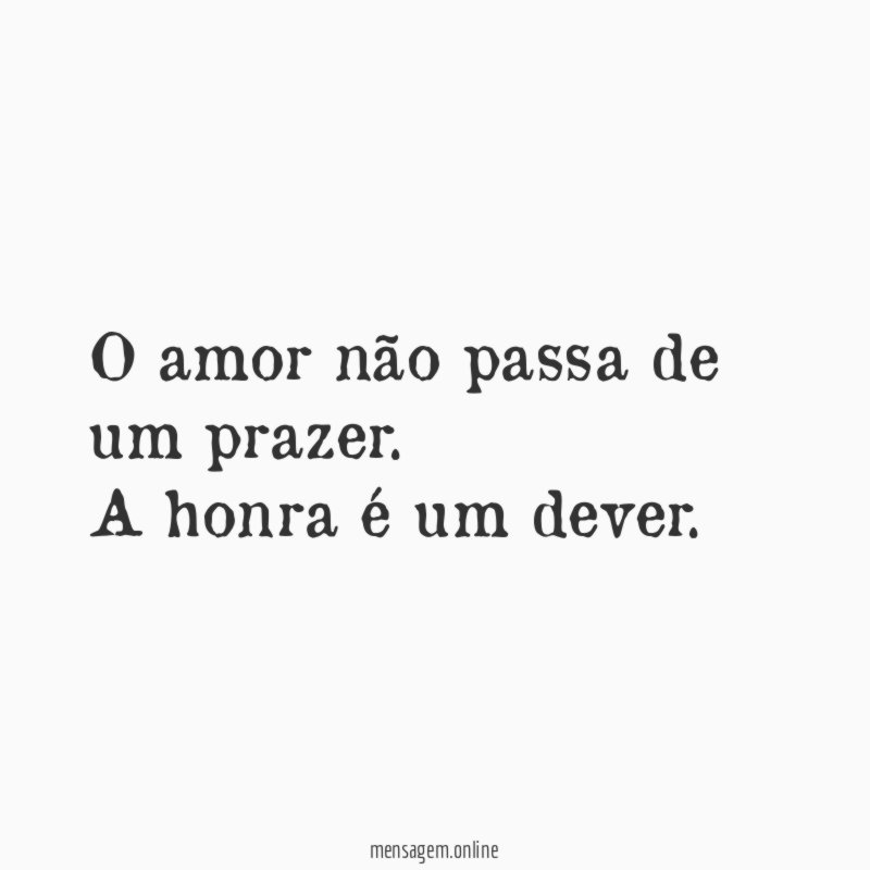 O amor não passa de um prazer