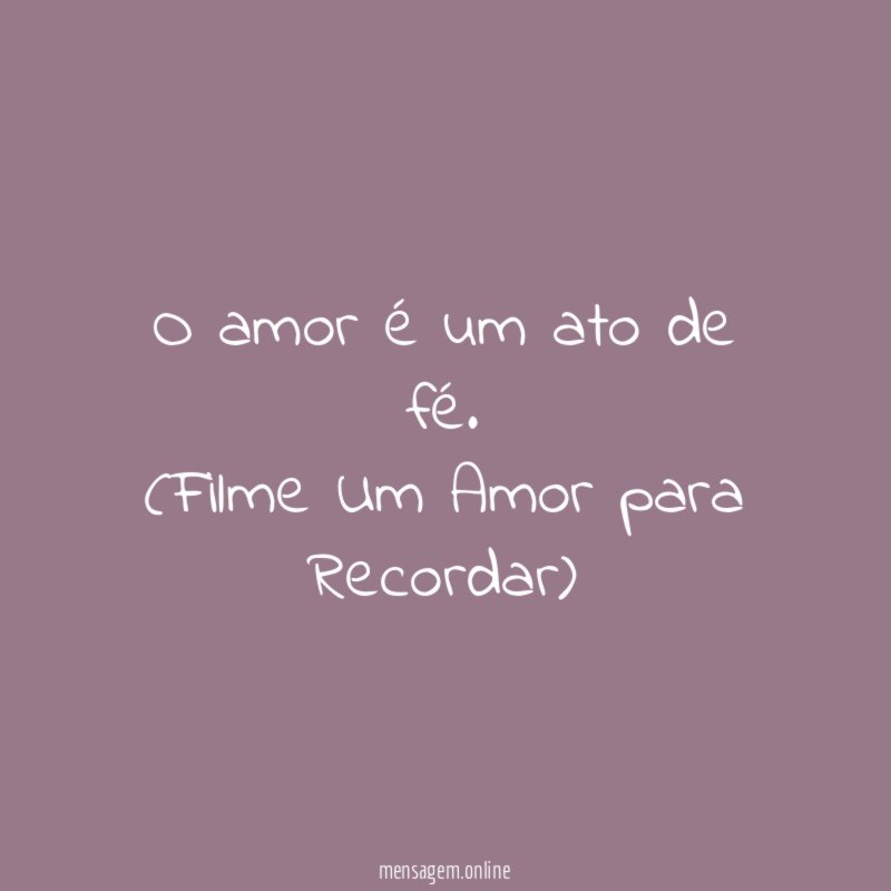 O amor é um ato de fé