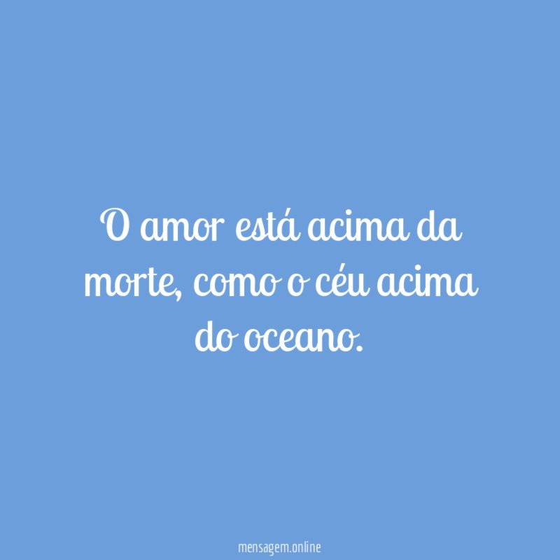 O amor está acima da morte