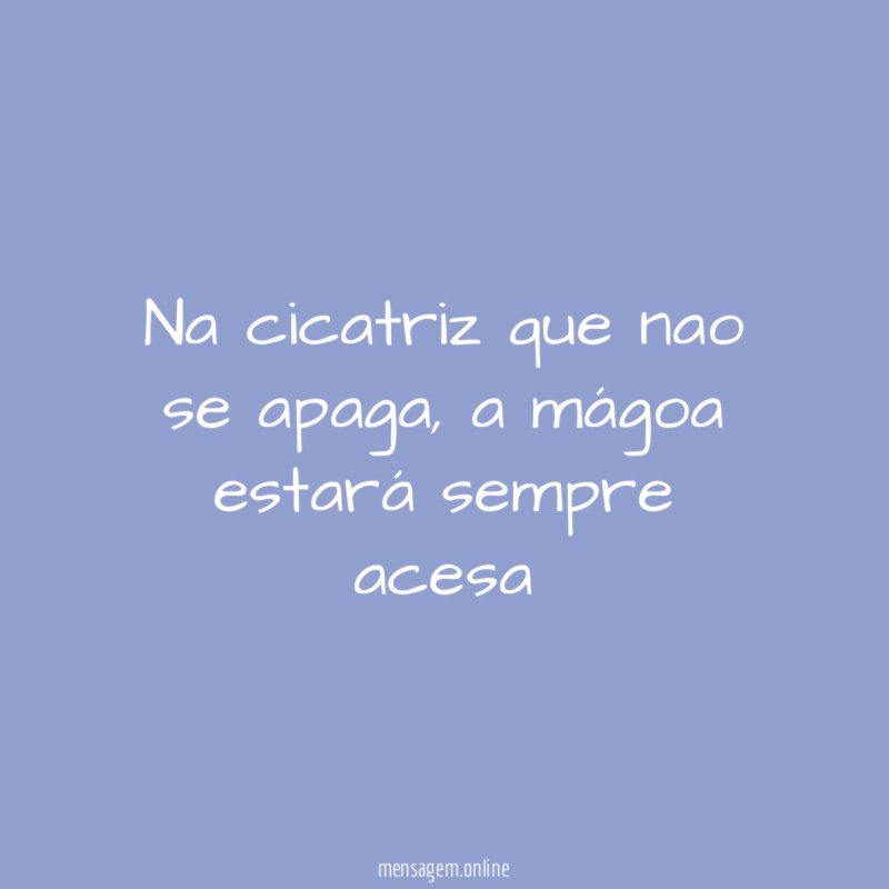 Na cicatriz que nao se apaga