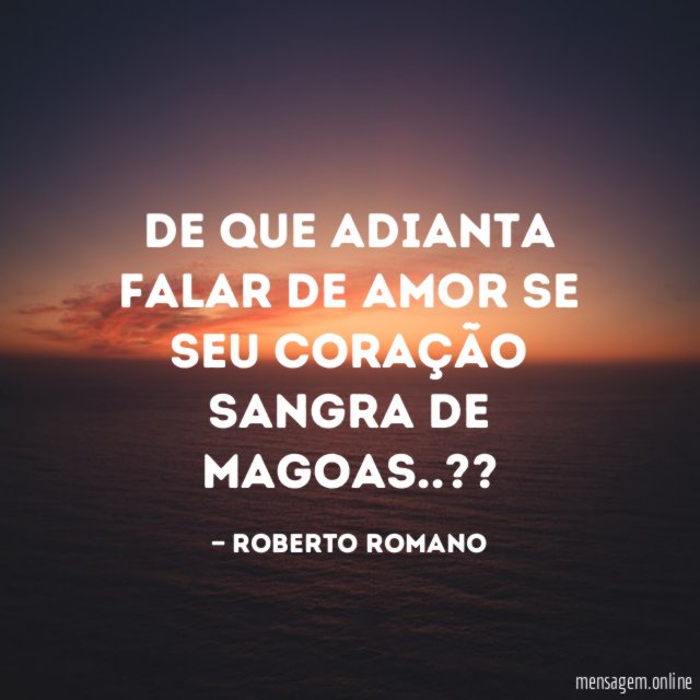De que adianta falar de amor se seu