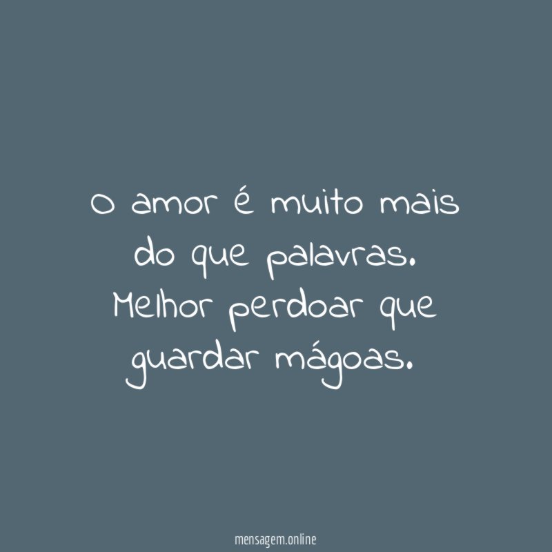O amor é muito mais do que palavras