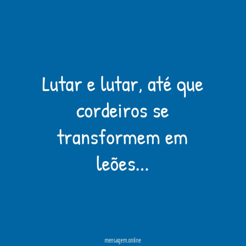 Lutar e lutar