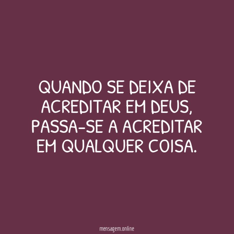 Quando se deixa de acreditar em Deus