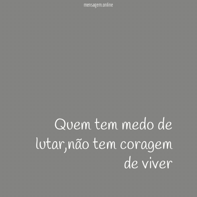 Quem tem medo de lutar